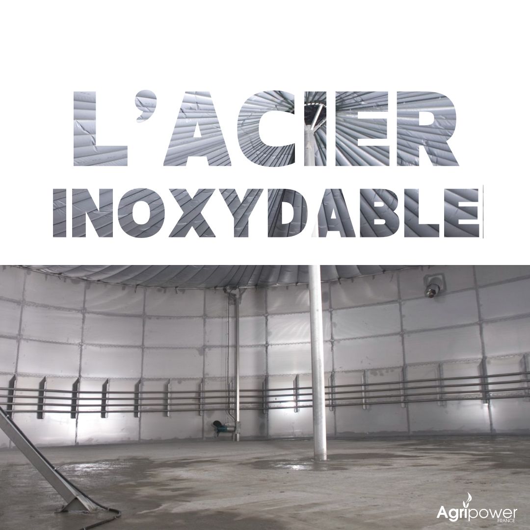 Acier inoxydable Duplex : la garantie de durabilité et de sécurité des digesteurs AGRIPOWER